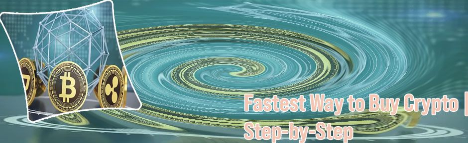 Buy crypto fast