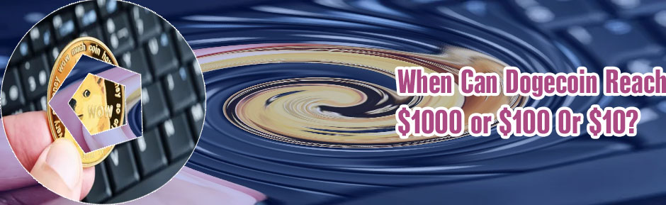 Can dogecoin reach $1000